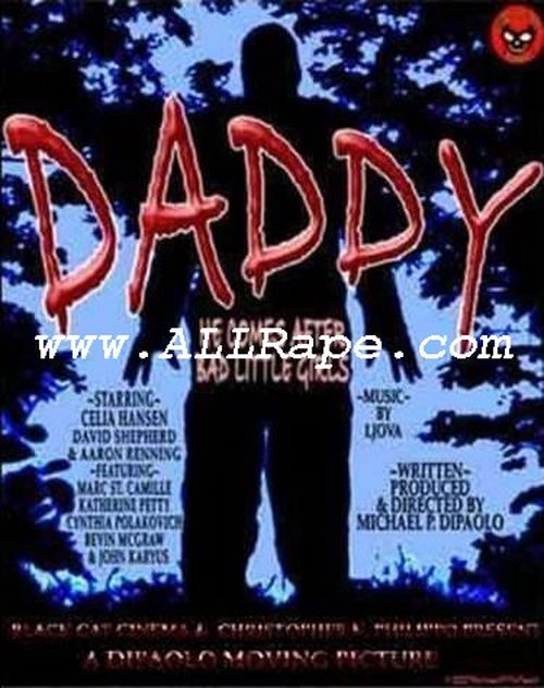 057._Daddy Daddy - Rape Sex Full Length Movie